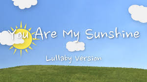 You Are My Sunshine