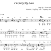 I'm Sorry My Love